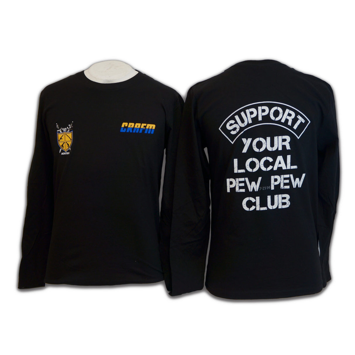 "Support Your Local Pew Pew Club" Long Sleeve Shirt