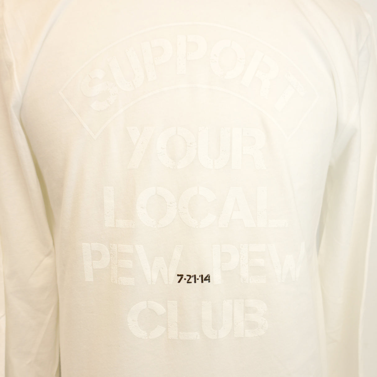 "Support Your Local Pew Pew Club" Long Sleeve Shirt